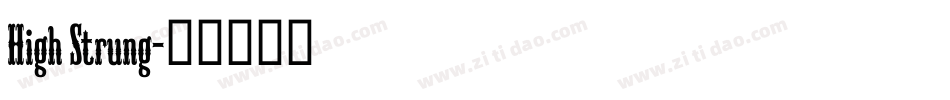 High Strung字体转换